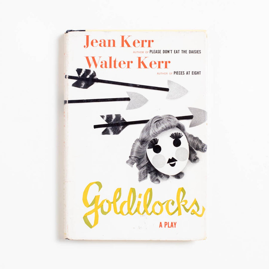 Goldilocks (1st Edition) by Jean Kerr, Doubleday and Company, Hardcover w. Dust Jacket.  A Good Used Book is an Independent online bookstore selling New, Used and Vintage books based in Los Angeles, California. AAPI-Owned (Korean-American) Small Business. Free Shipping on orders $40+. 1959 1st Edition Literature 