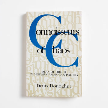Connoisseurs of Chaos (Trade) by Denis Donoghue, Morningside Books, Trade.  Ideas of Order in Modern American Poetry A Good Used Book is an Independent online bookstore selling New, Used and Vintage books based in Los Angeles, California. AAPI-Owned (Korean-American) Small Business. Free Shipping on orders $25+. Local Pickup available in Koreatown.  1984 Trade Reference 