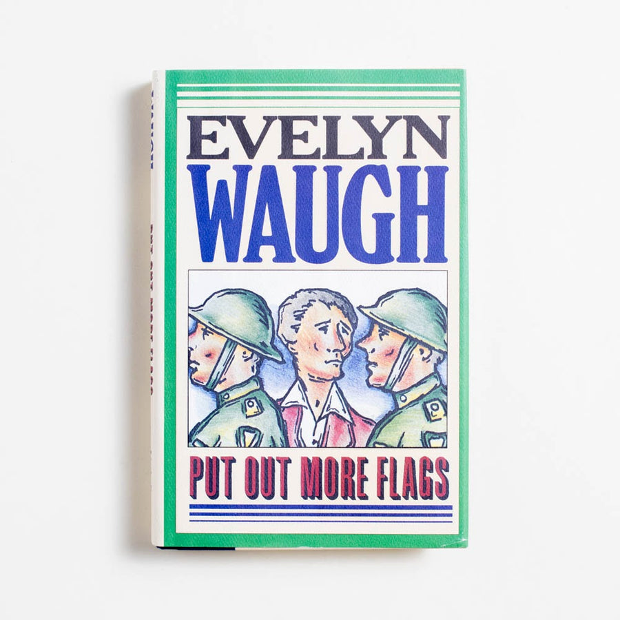 Put Out More Flags (Hardcover) by Evelyn Waugh, Little Brown and Company, Hardcover w. Dust Jacket.  A Good Used Book is an Independent online bookstore selling New, Used and Vintage books based in Los Angeles, California. AAPI-Owned (Korean-American) Small Business. Free Shipping on orders $25+. Local Pickup available in Koreatown.  1977 Hardcover Literature 