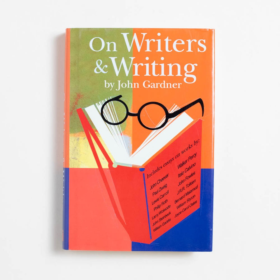 On Writers & Writing (1st MJF Printing) by John Gardner