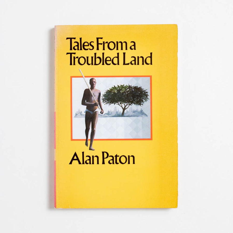 Tales From a Troubled Land (Trade) by Alan Paton