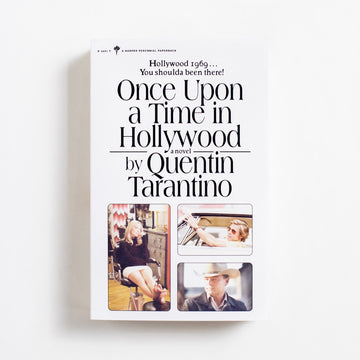 Once Upon a Time in Hollywood (New Paperback) by Quentin Tarantino, Harper Perennial, Paperback.  A Good Used Book is an Independent online bookstore selling New, Used and Vintage books based in Los Angeles, California. AAPI-Owned (Korean-American) Small Business. Free Shipping on orders $25+. Local Pickup available in Koreatown.  2021 New Paperback Genre Hollywood, California