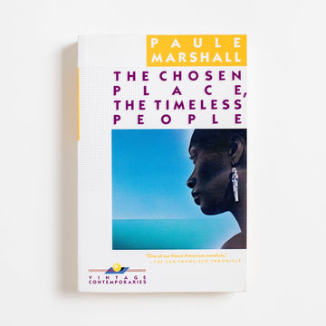 The Chosen Place, The Timeless People (1st Printing) by Paule Marshall